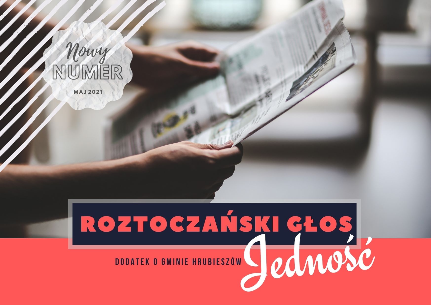 Dłonie trzymające rozłożoną gazetę, napis Roztoczański Głos, dodatek o Gminie Hrubieszów Jedność