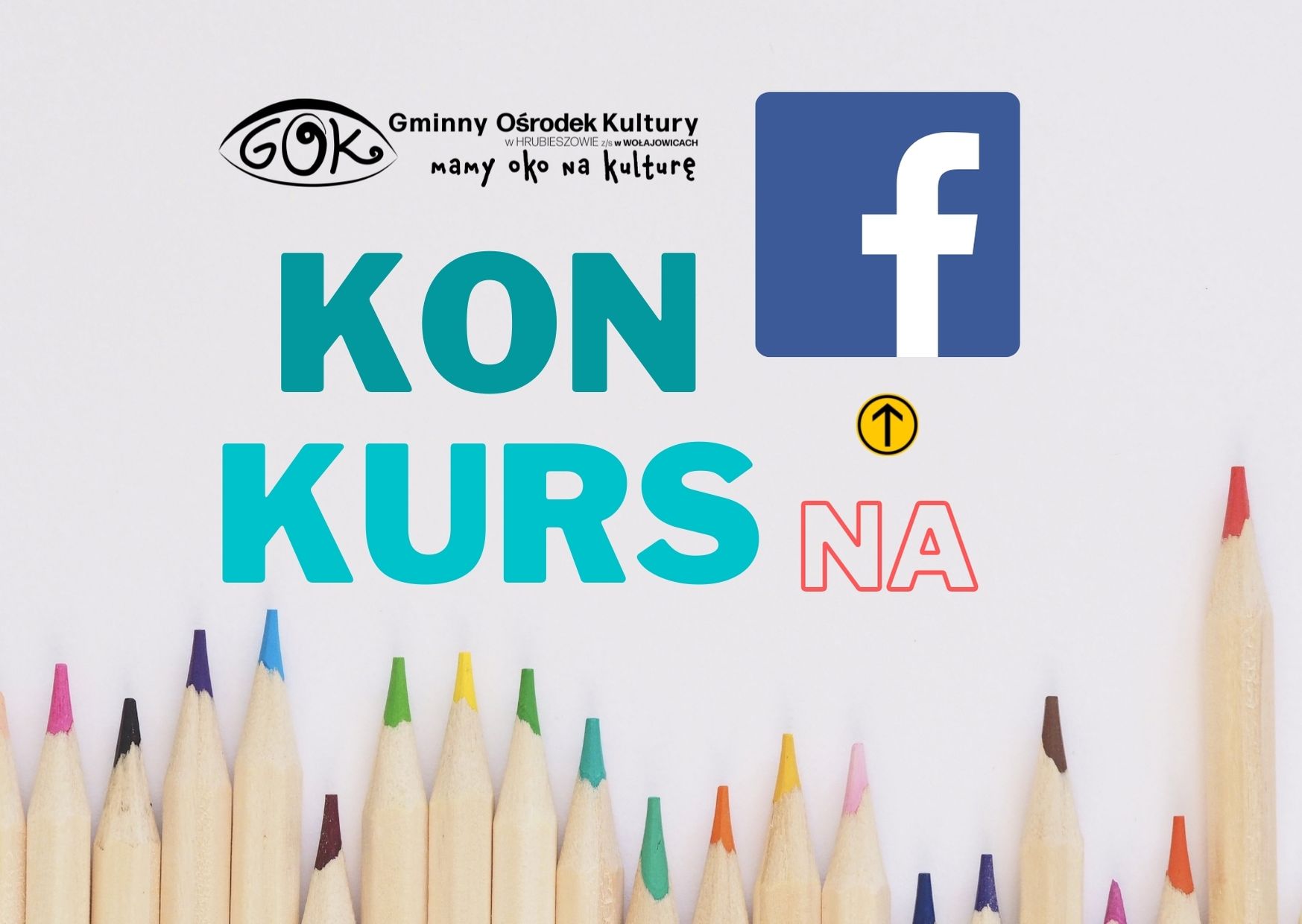 kolorowe kredki, napis: konkurs na, logo facebook i GOKu