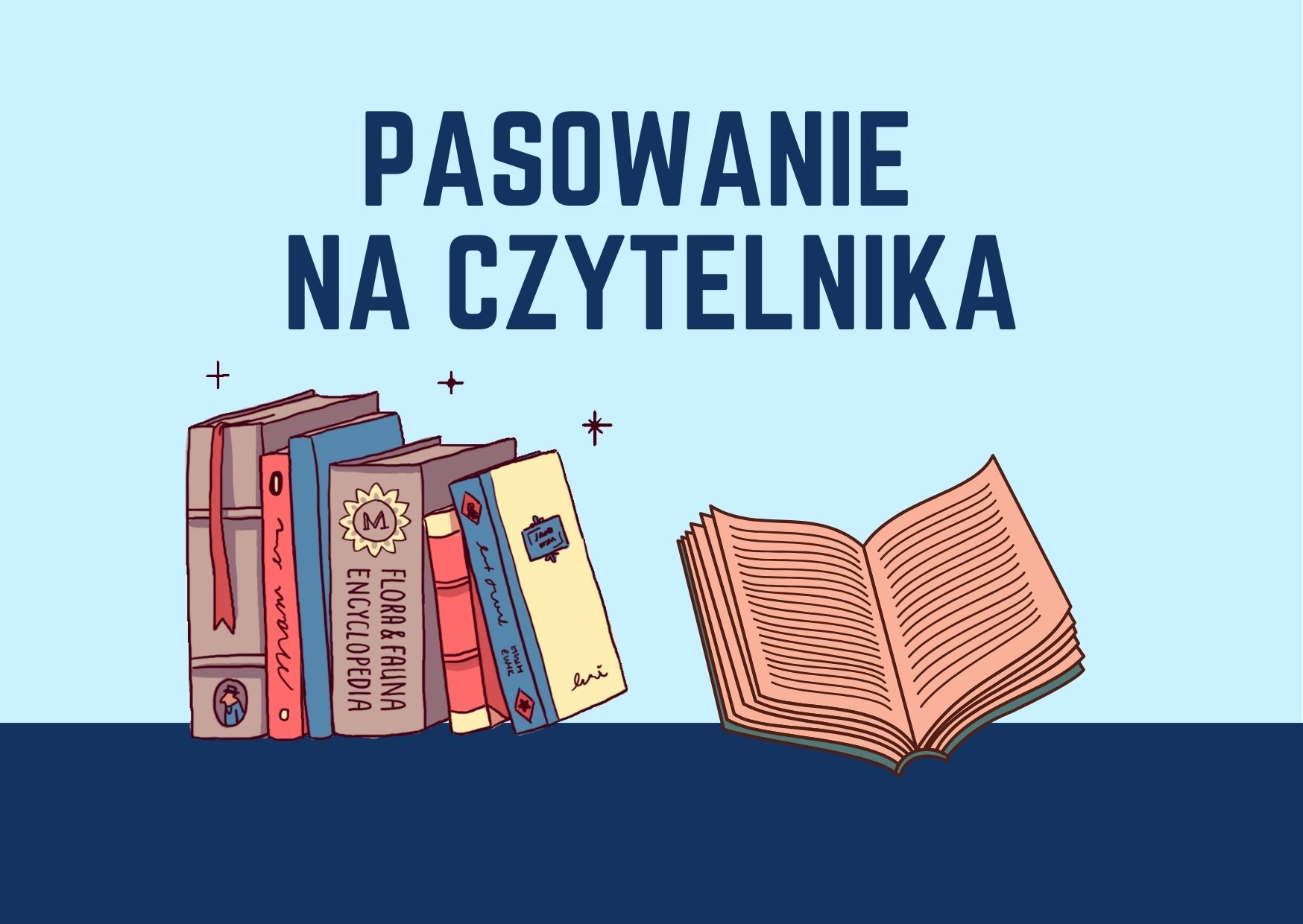 Grafika przedstawia na niebieskim tle książki oraz napis: Pasowanie na Czytelnika 