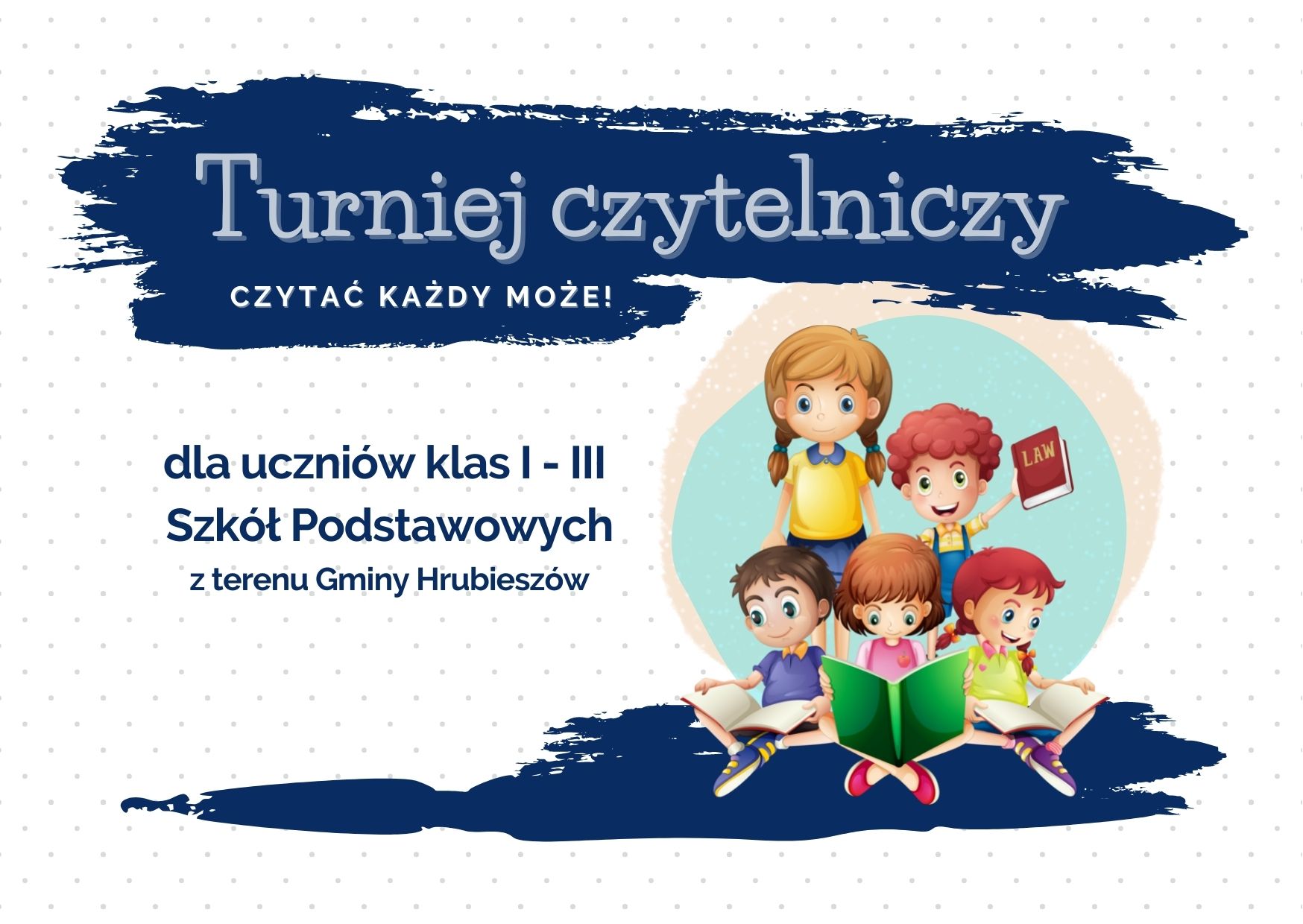 Grafika poglądowa do tekstu, napis: Turniej czytelniczy, rysunek dzieci czy tających książki