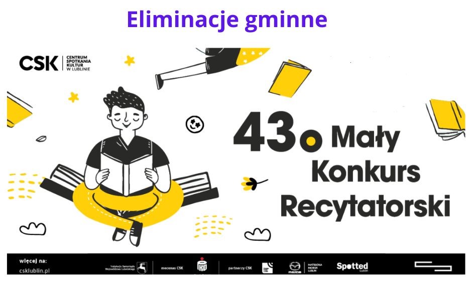 Na białym tle widoczny jest rysunek chłopca czytającego książkę i napis Eliminacje Gminne 43 Mały Konkurs Recytatorski.