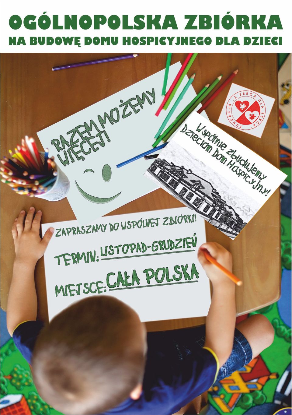 Grafika ilustrująca ogólnopolską zbiórkę na budowę domu hospicyjnego dla dzieci