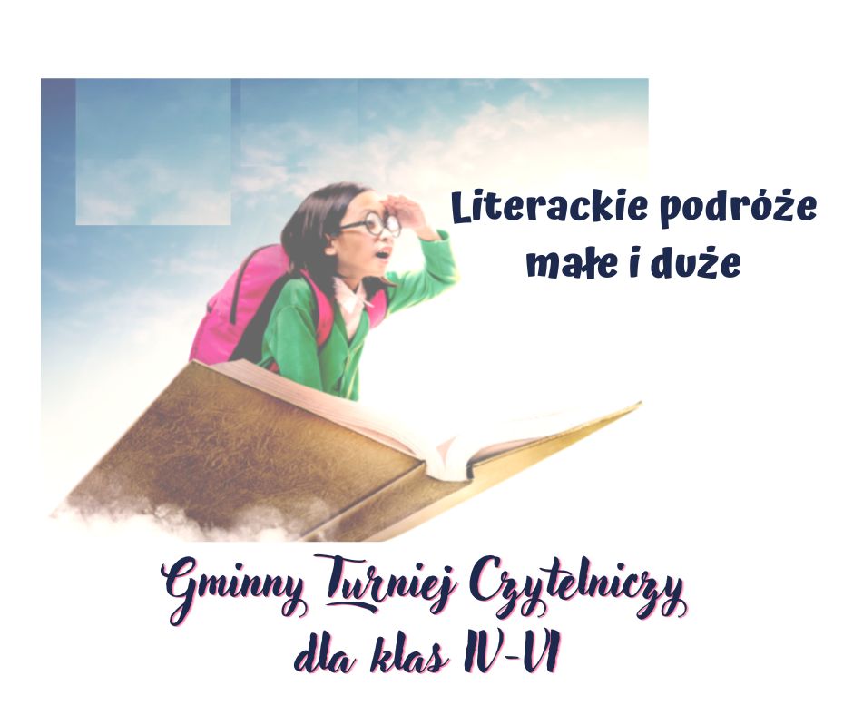 Grafika przedstawia dziewczynkę lecącą na książce wśród chmur i napis &quot;Literackie podróże małe i duże&quot;