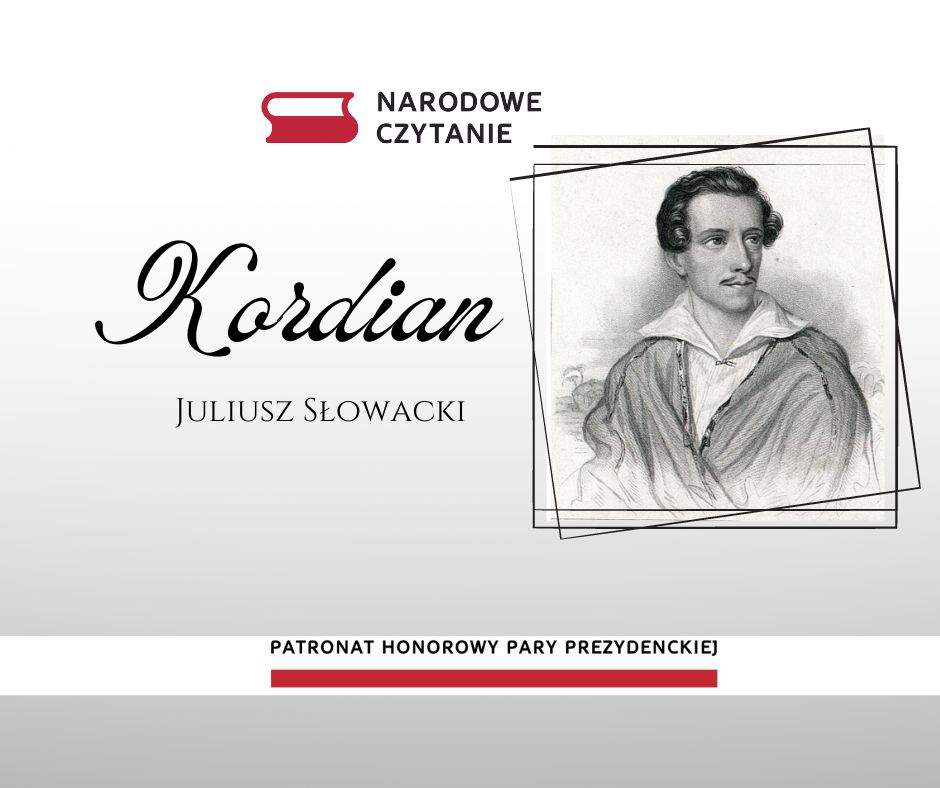 Na zdjęciu widoczny jest portret Juliusza Słowackiego oraz napis &quot;Narodowe czytanie dzieła Kordian Juliusz Słowacki&quot;.